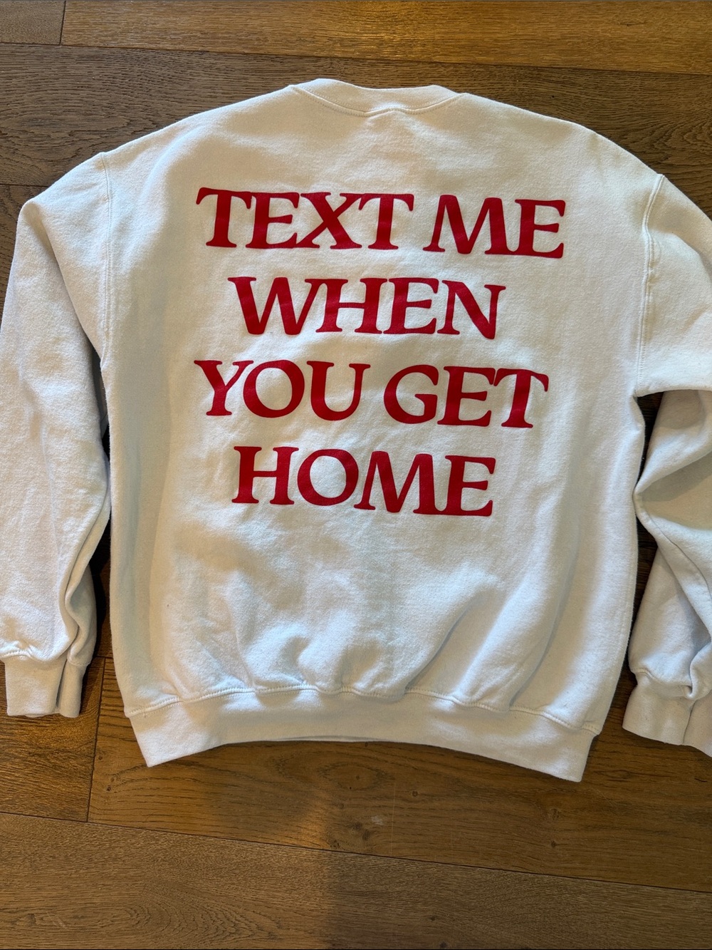 Lonely Ghost Text Me When You Get Home Sweatshirt - M
